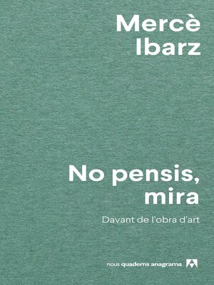 cover image of No pensis, mira